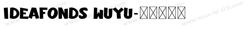 ideafonds wuyu字体转换